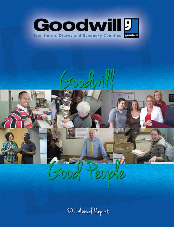 GOODWILL INDUSTRIES OF ERIE, HURON, OTTAWA AND SANDUSKY COUNTIES, INC. 2011 ANNUAL REPORT